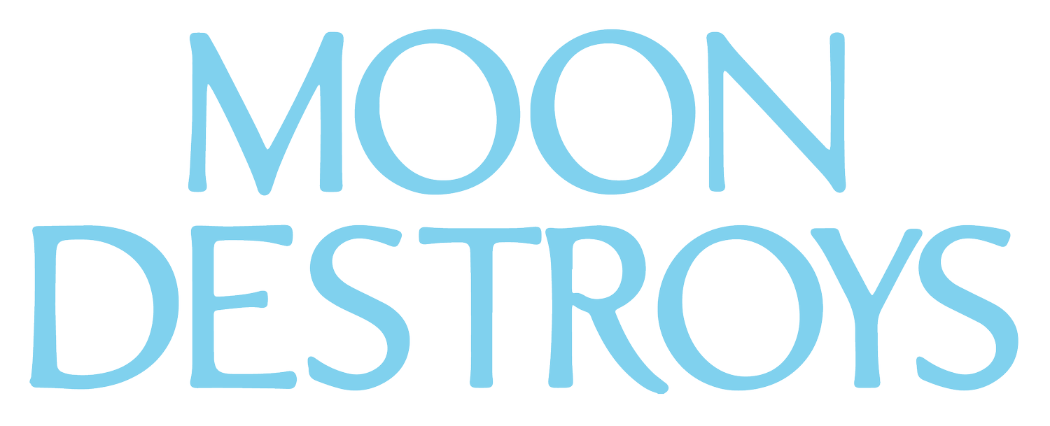 MOON DESTROYS