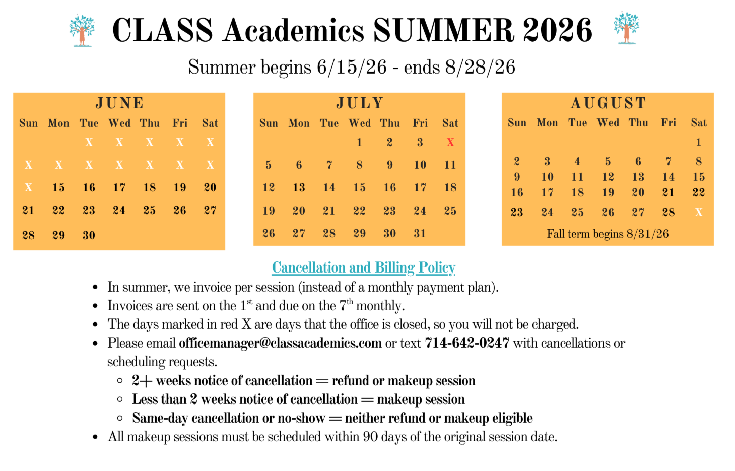 School summer schedule poster for Class Academics 2026, with calendars for June, July, and August, sharing dates, cancellation policy, and instructional information.