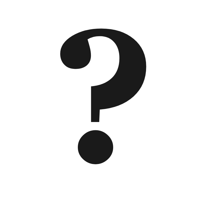 A black background with a large gray question mark in the center.