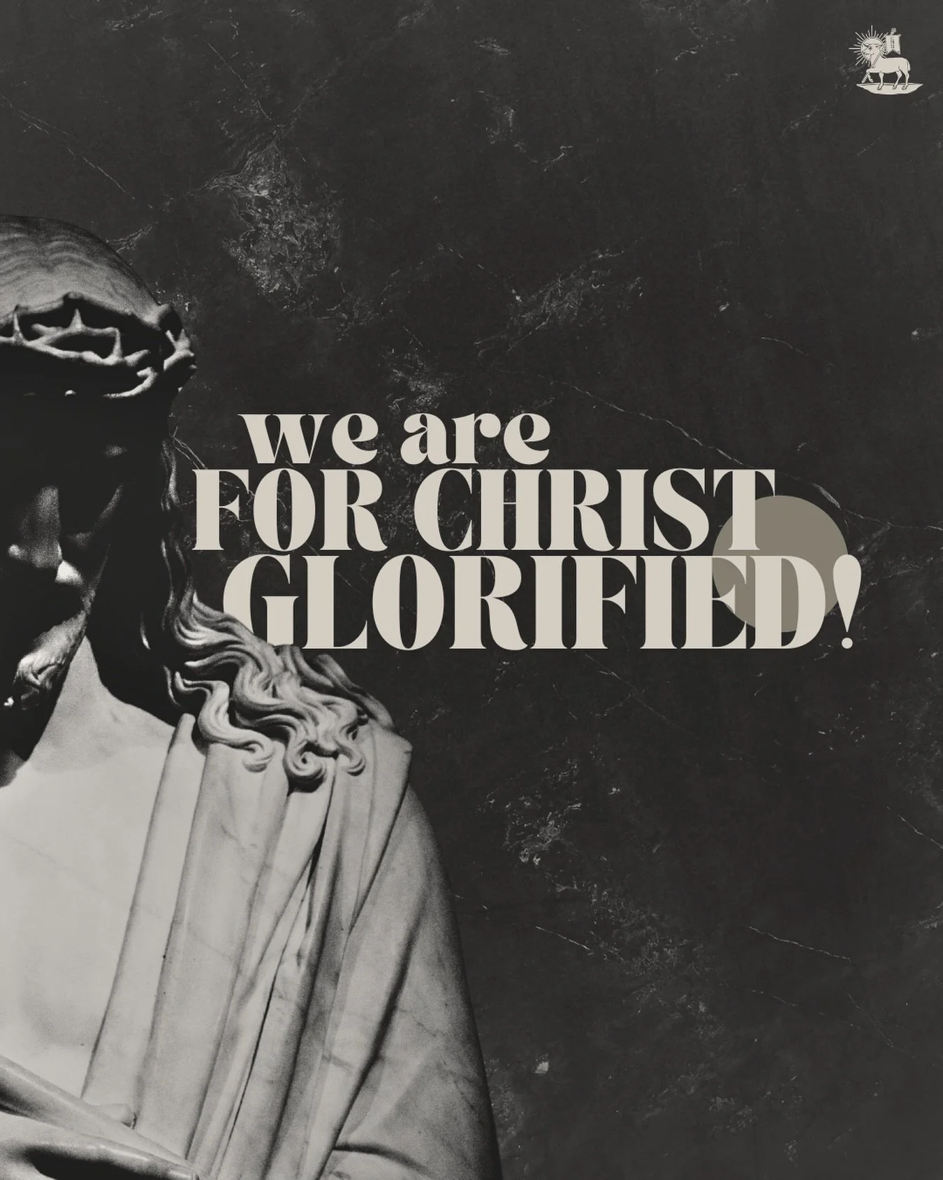 We Exist FOR CHRIST Glorified!

&ldquo;to Him be the glory in the church and in Christ Jesus to all generations forever and ever. Amen.&rdquo; - Ephesians 3:21 (LSB)

This is not about us but it&rsquo;s all about Him.

In everything we do we do it to
