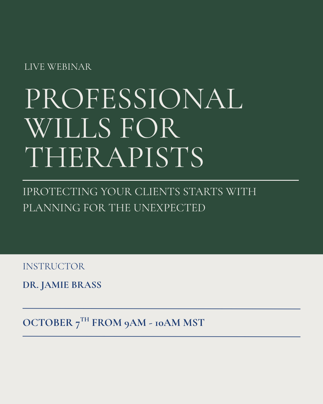 Professional Wills For Therapists - October 7th, 2026