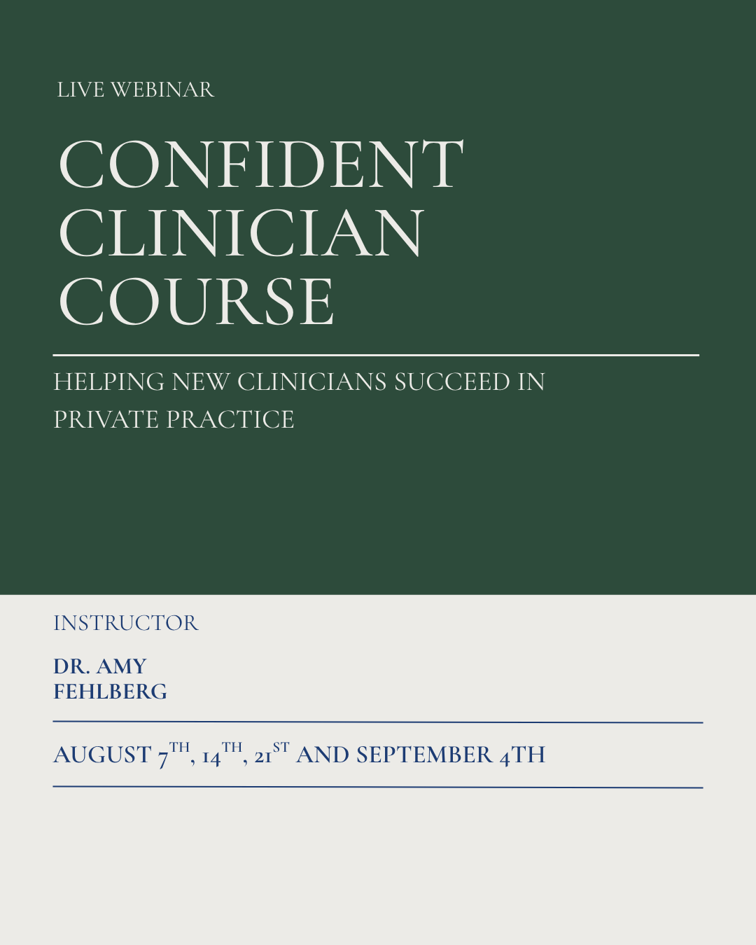 The Confident Clinician - August Cohort (August 7th, 14th, 21st, and September 4th)