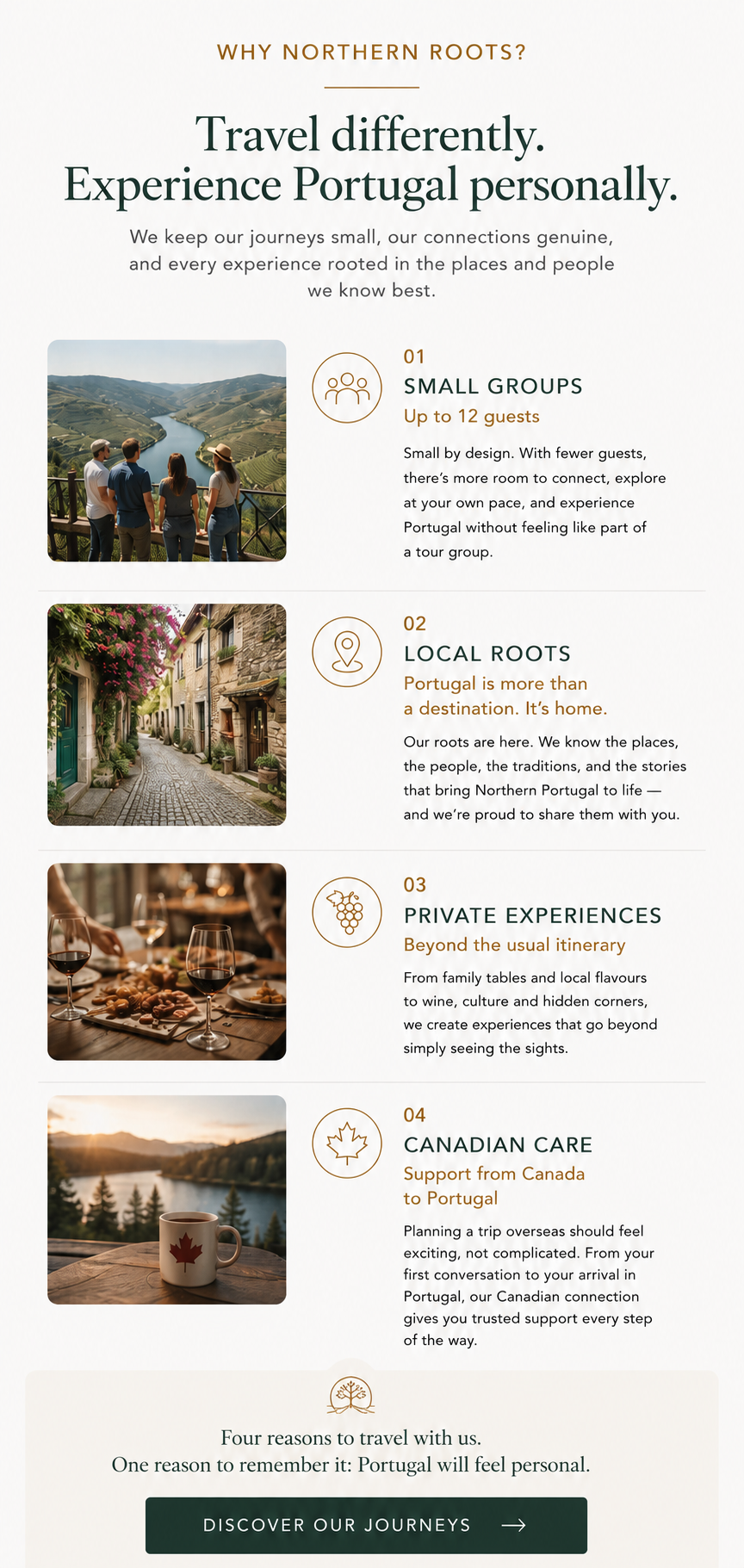 Why Northern Roots Travel: small groups of up to 12 guests, local Portuguese roots, private experiences and customer support in Canada and Portugal