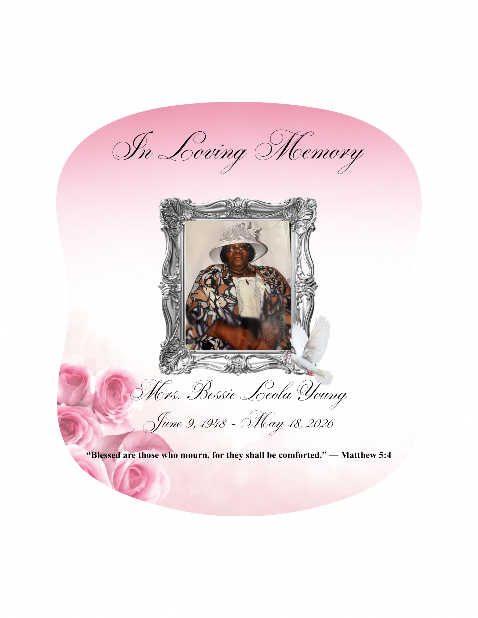 Memorial card with pink roses, a silver framed photograph of Mrs. Bessie Leola Young wearing a white hat with flowers, a dove, and a quote from Matthew 5:4.