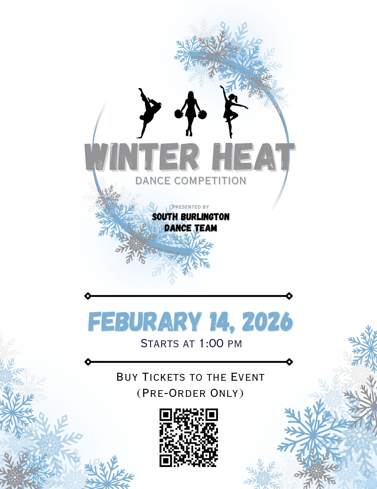 Event poster for the Winter Heat Dance Competition, presented by South Burlington Dance Team. Date February 14, 2026, starting at 1:00 pm. The poster features silhouettes of three dancers, snowflakes in varying shades of blue and gray, and a QR code 