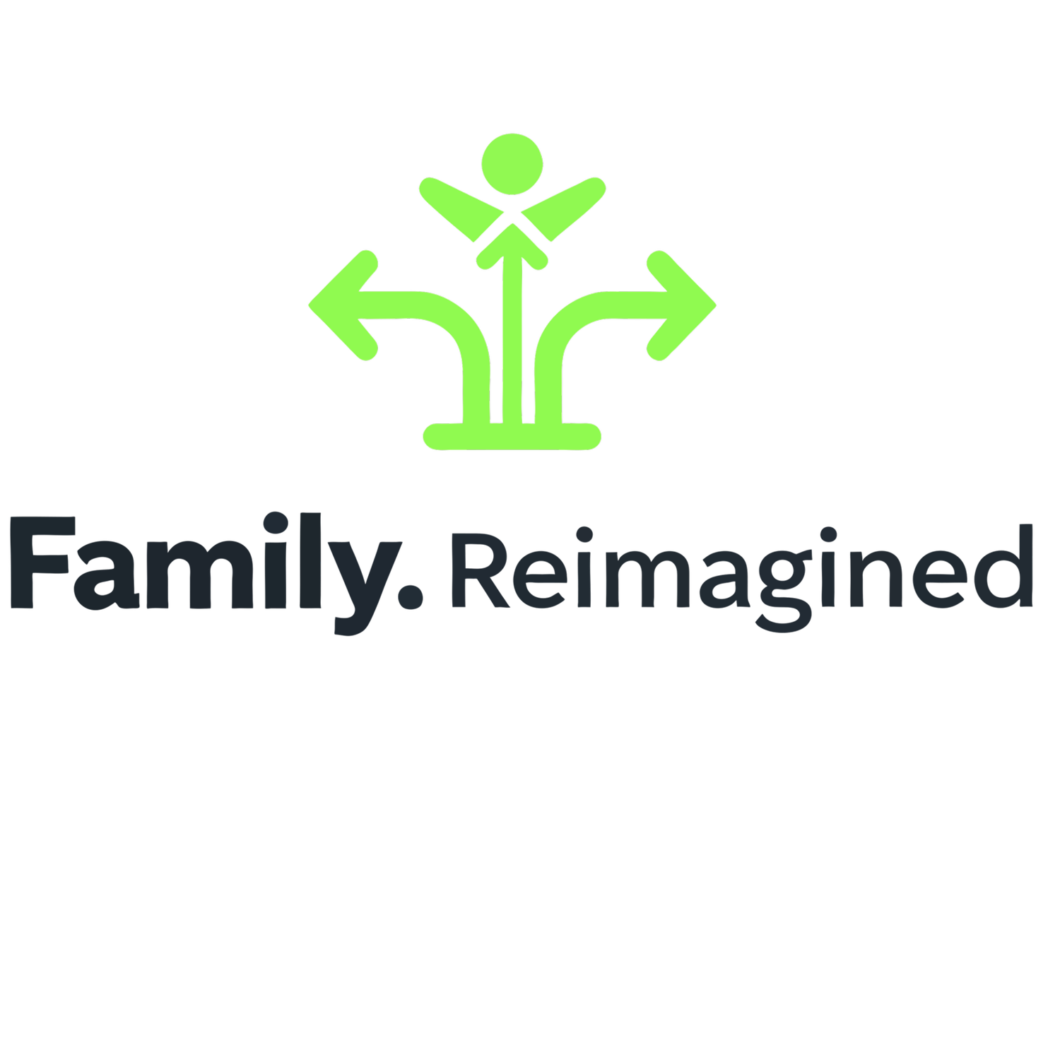 Family. Reimagined