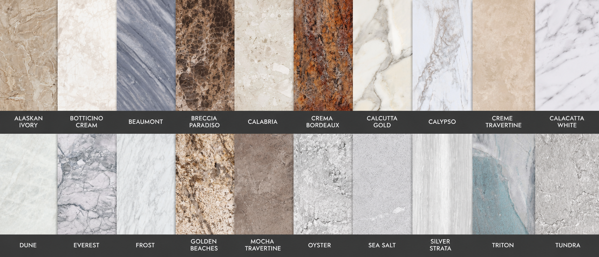 A collection of 20 marble and stone surfaces in a row, each labeled with name and color, including Alaskan Ivory, Botticino Cream, Beaumont, Breccia Paradiso, Calabria, Crema Bordeaux, Calcutta Gold, Calypso, Creme Traverine, Calacatta White, Dune, Everest, Frost, Golden Beaches, Mocha Traverine, Oyster, Sea Salt, Silver Strata, Triton, and Tundra.