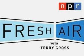 NPR - Fresh Air