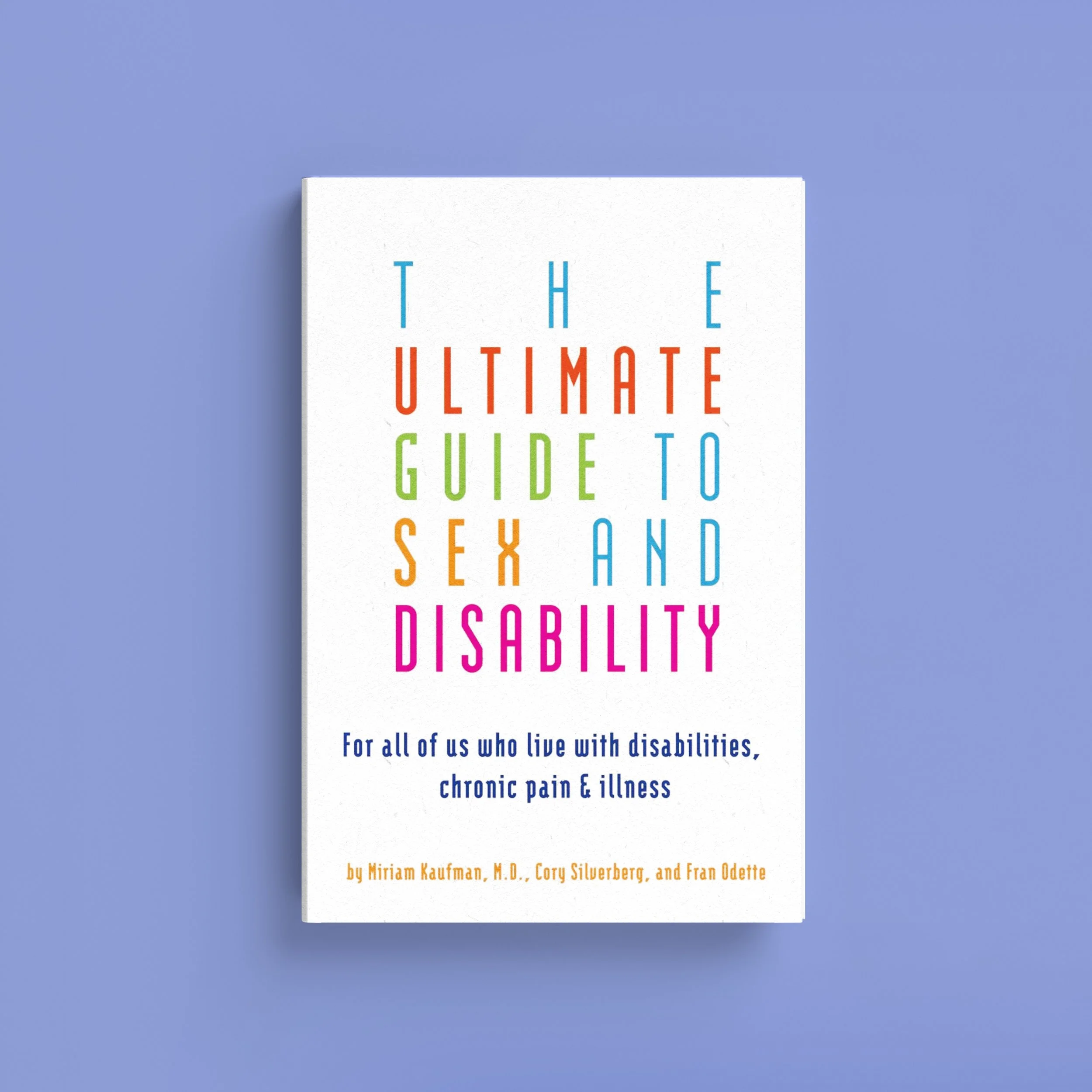 The Ultimate Guide to Sex and Disability book cover