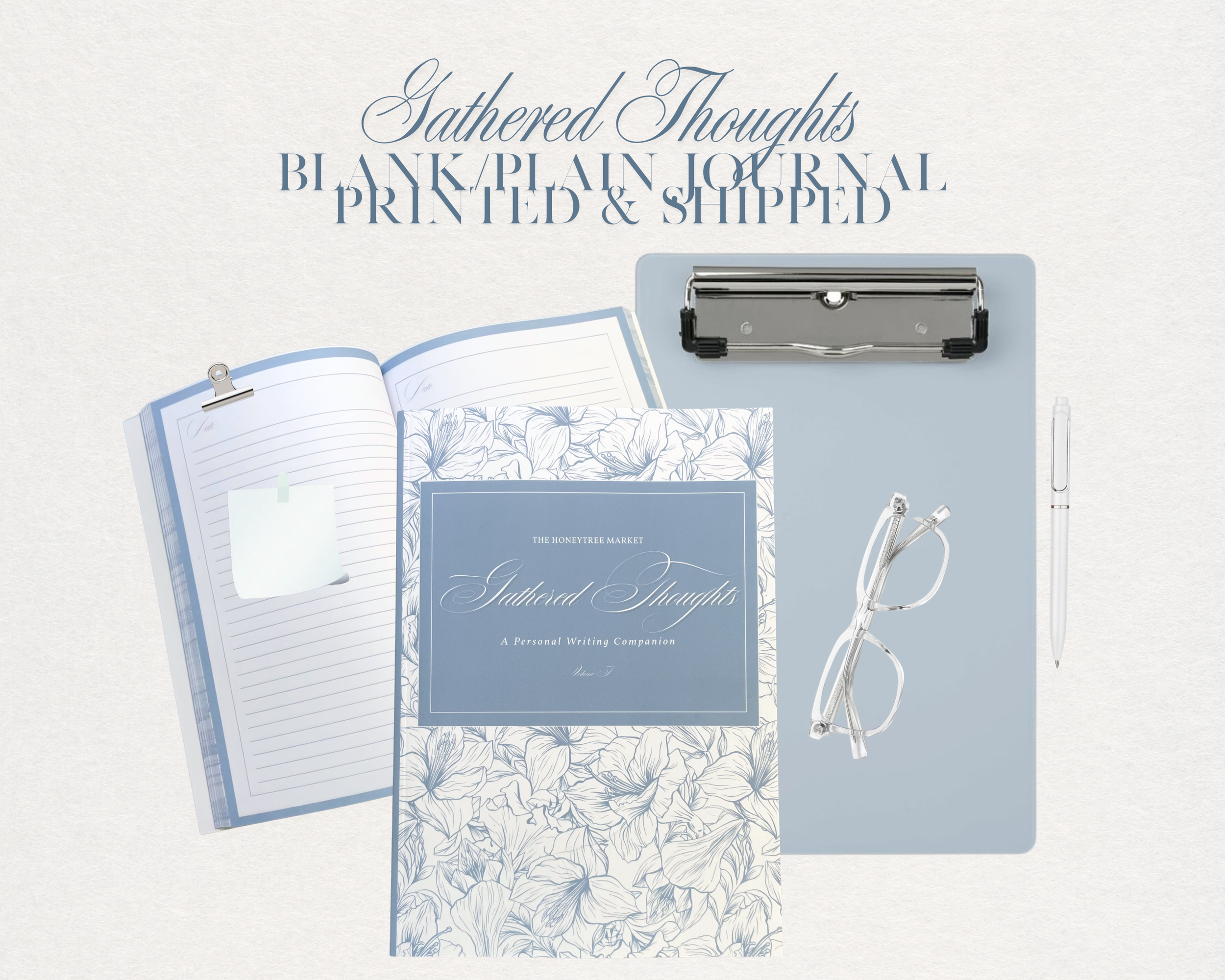 Gathered Thoughts | Plain Undated Journal | Printed & Shipped | 7x10