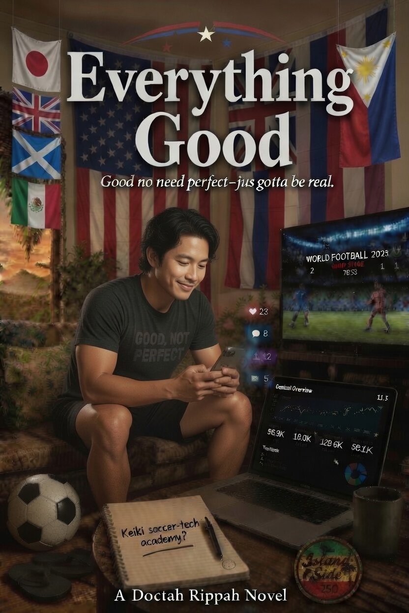 Everything Good (Book in active development)