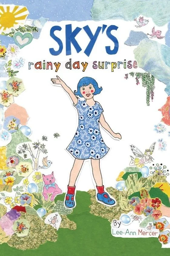 Colorful children's book cover titled "Sky's rainy day surprise" by Lee-Ann Mercer, featuring a girl in a blue dress with daisies, standing on green grass, surrounded by playful animals, flowers, rainbows, clouds, and a bright sun.