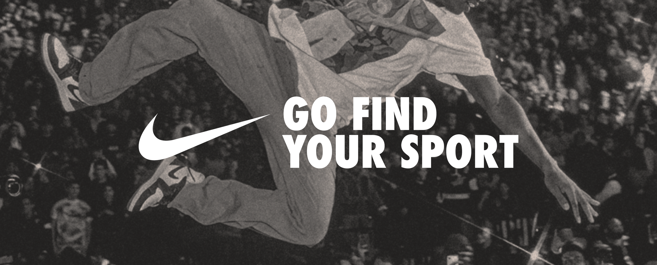 A black and white photo of a person in athletic gear performing a high jump during a track and field event, with the Nike logo and the message 'Go Find Your Sport' overlaid.