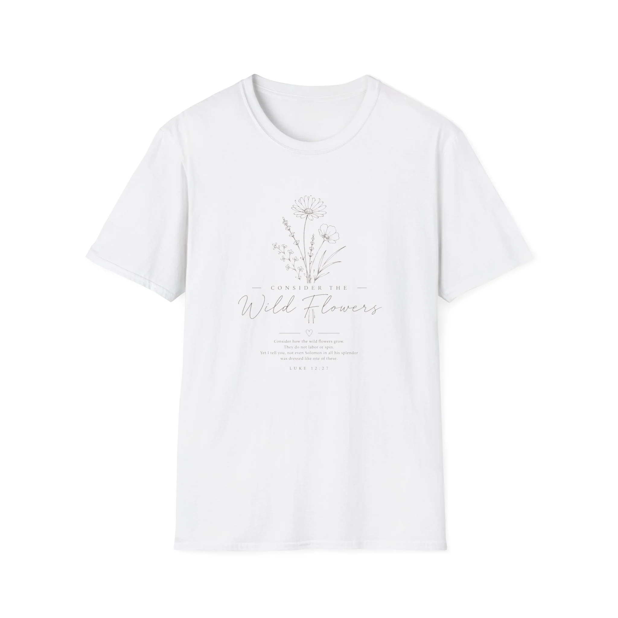 Consider the Wildflowers Women's T-Shirt | Luke 12:27