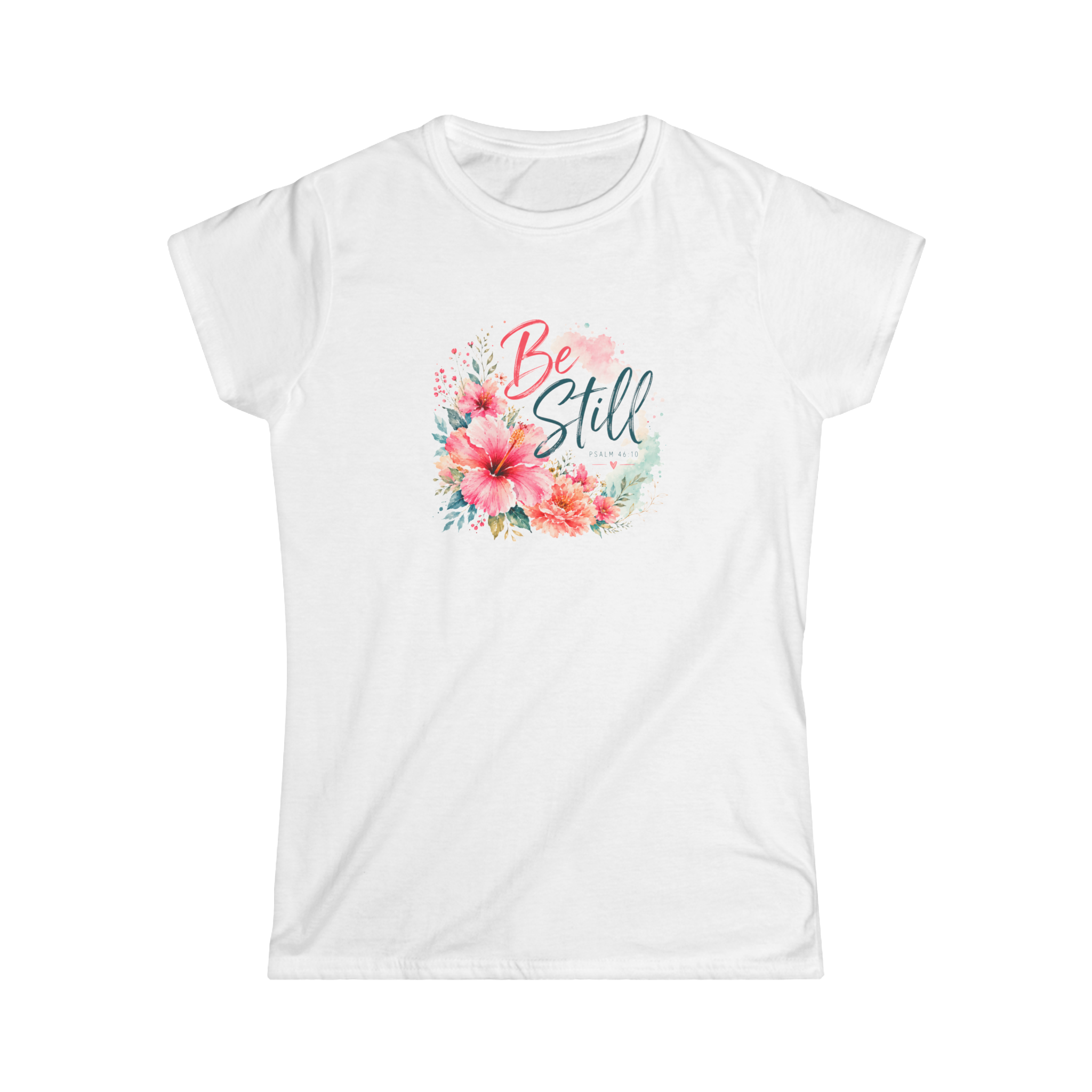Be Still - Psalm 46:10 Women's Floral T-Shirt