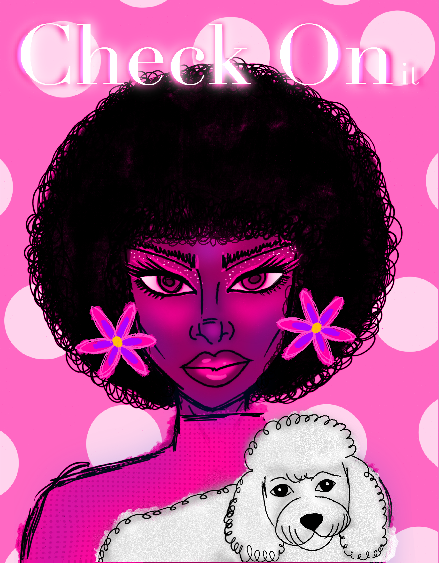 A colorful illustration featuring a woman with curly hair and pink makeup, holding two pink flowers near her face, with a panda bear in front of her, on a pink background with white polka dots, and the text "Check On it" at the top.