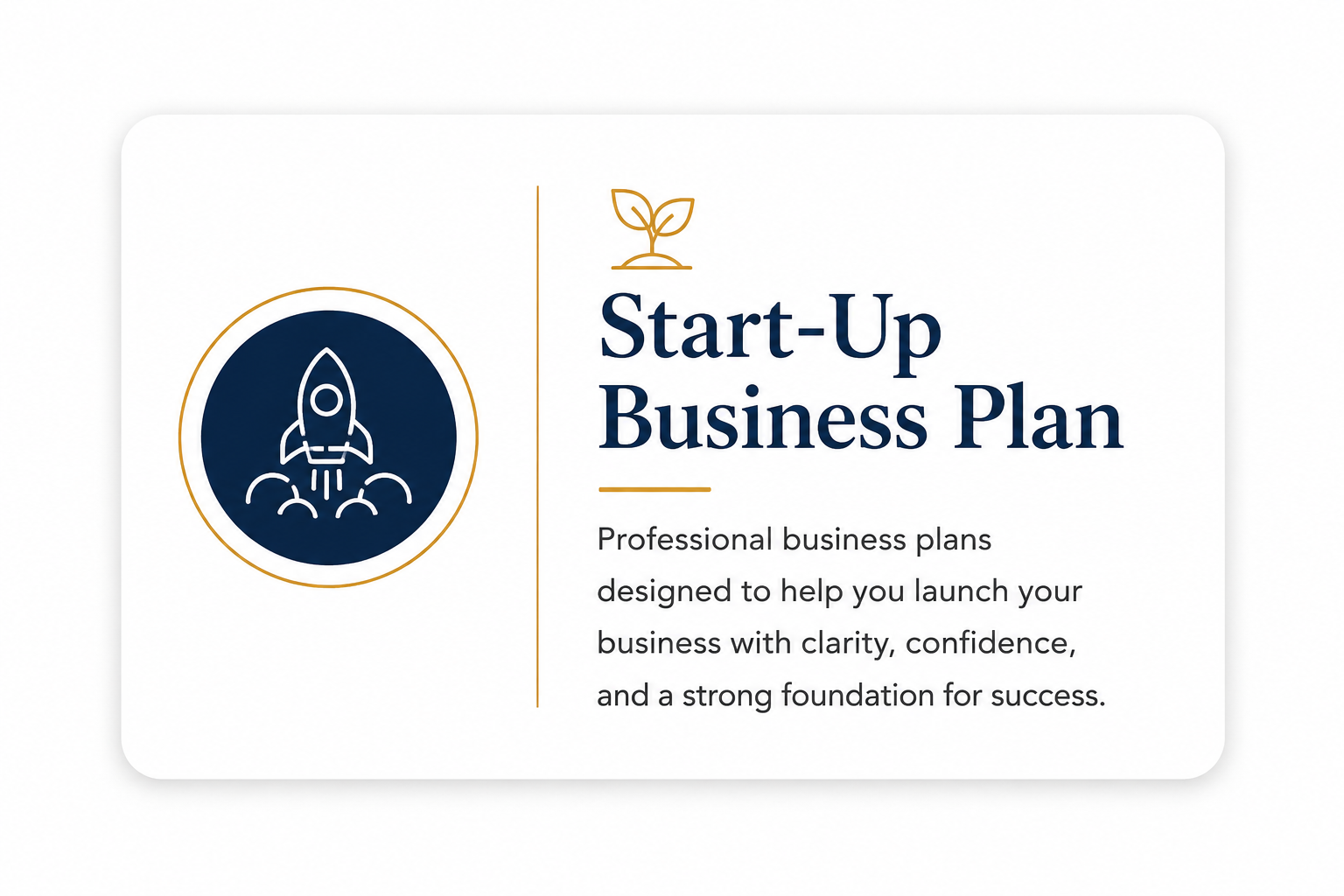 A promotional slide for start-up business plans featuring an icon of a rocket launching, and text that reads: 'Start-Up Business Plan. Professional business plans designed to help you launch your business with clarity, confidence, and a strong foundation for success.'