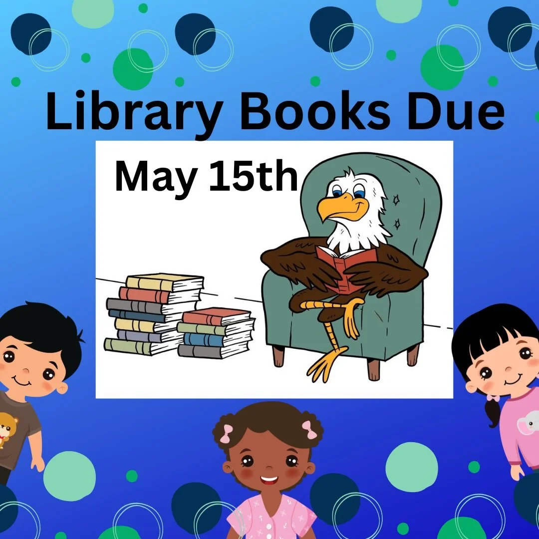 Please be sure to turn in all library books this Friday!  Thank you for your help!