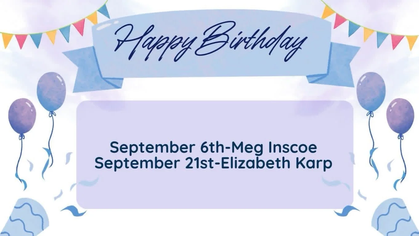 Happy Birthday and Best Wishes to our September Birthdays!