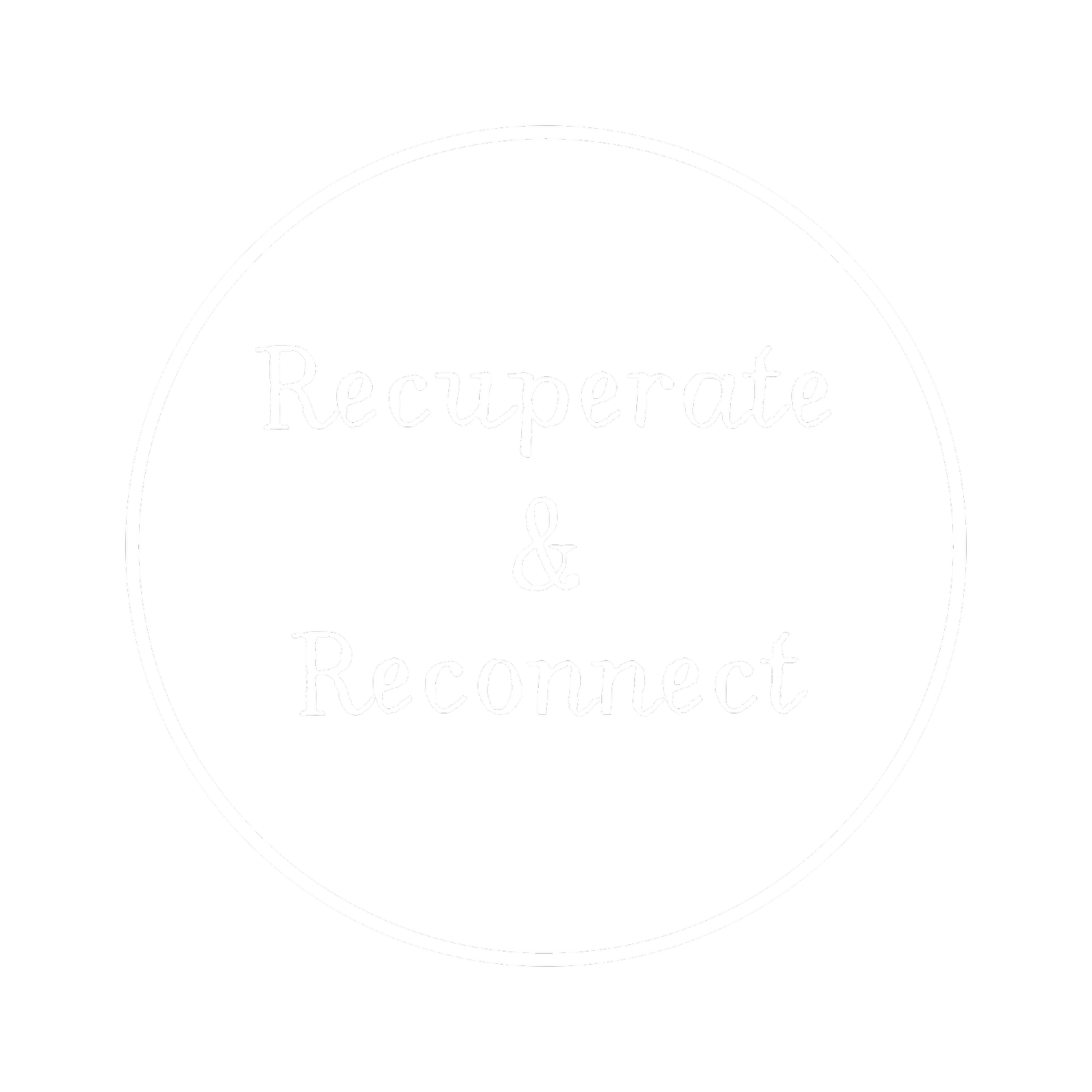 Recuperate &amp; Reconnect