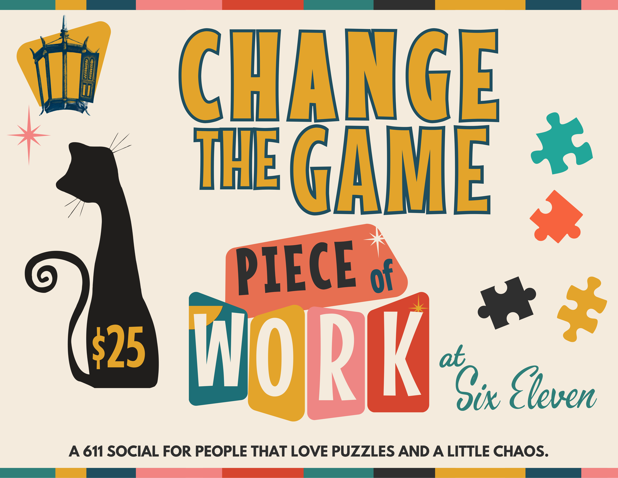 $25 CHANGE THE GAME