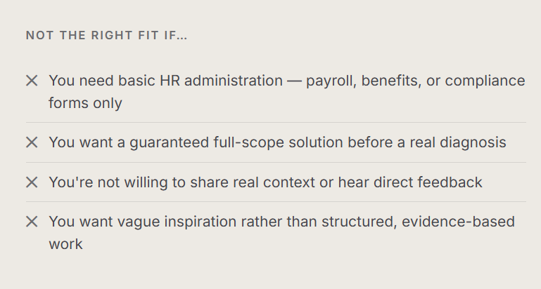A screenshot with the heading "NOT THE RIGHT FIT IF..." followed by four bullet points listing conditions related to HR services and feedback preferences, including a close button (X) in the upper left corner.