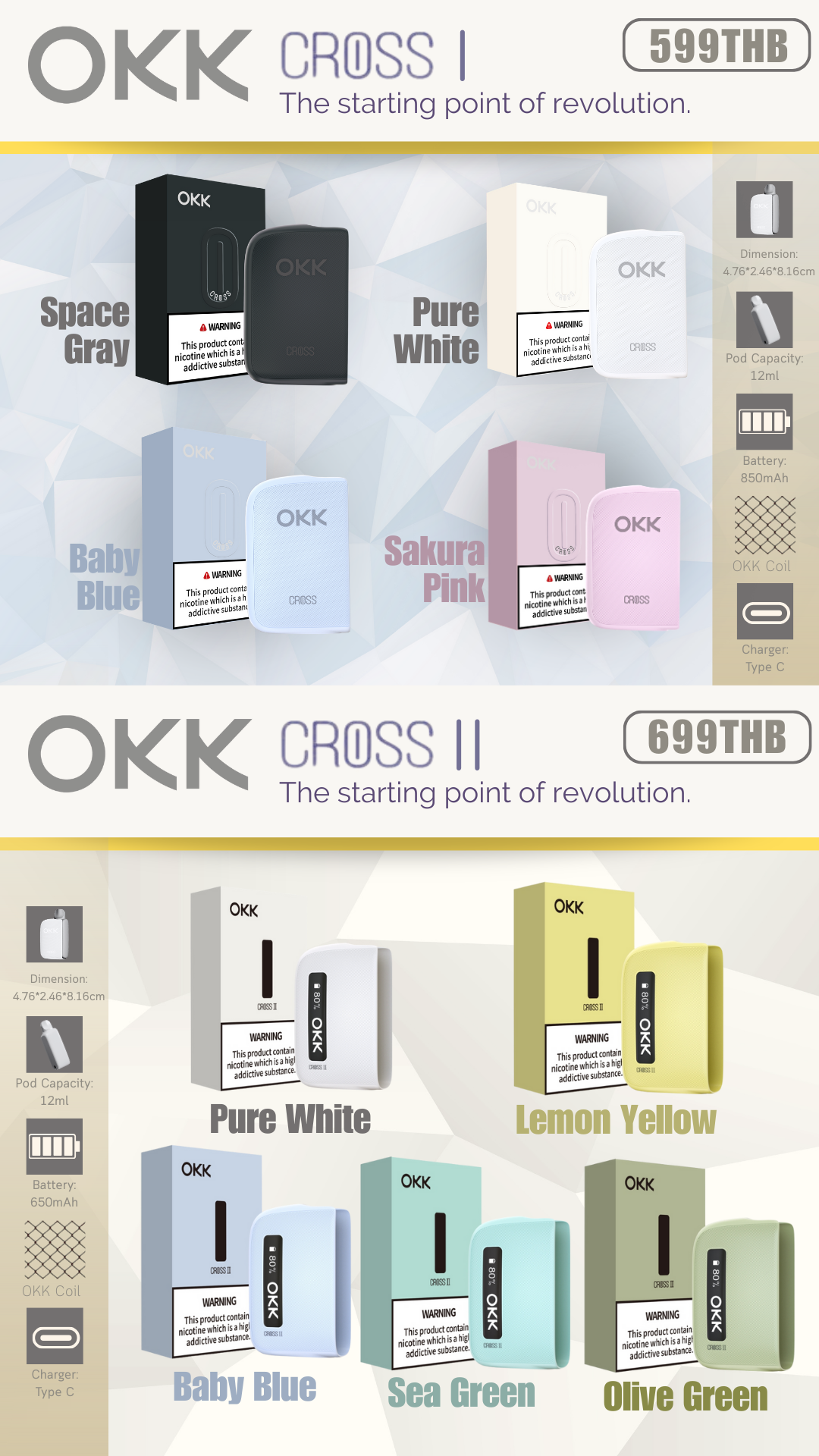 Advertisement for OKK Cross series of vape devices featuring two models: Cross I and Cross II. Cross I is priced at 599 THB and has four colors: Space Gray, Pure White, Baby Blue, Sakura Pink. Cross II is priced at 699 THB and is available in Pure White, Lemon Yellow, Baby Blue, Sea Green, and Olive Green. Specifications on the right include dimensions, pod capacity (12ml), battery capacity (850mAh for Cross I, 650mAh for Cross II), OKK coil, and Type C charger.