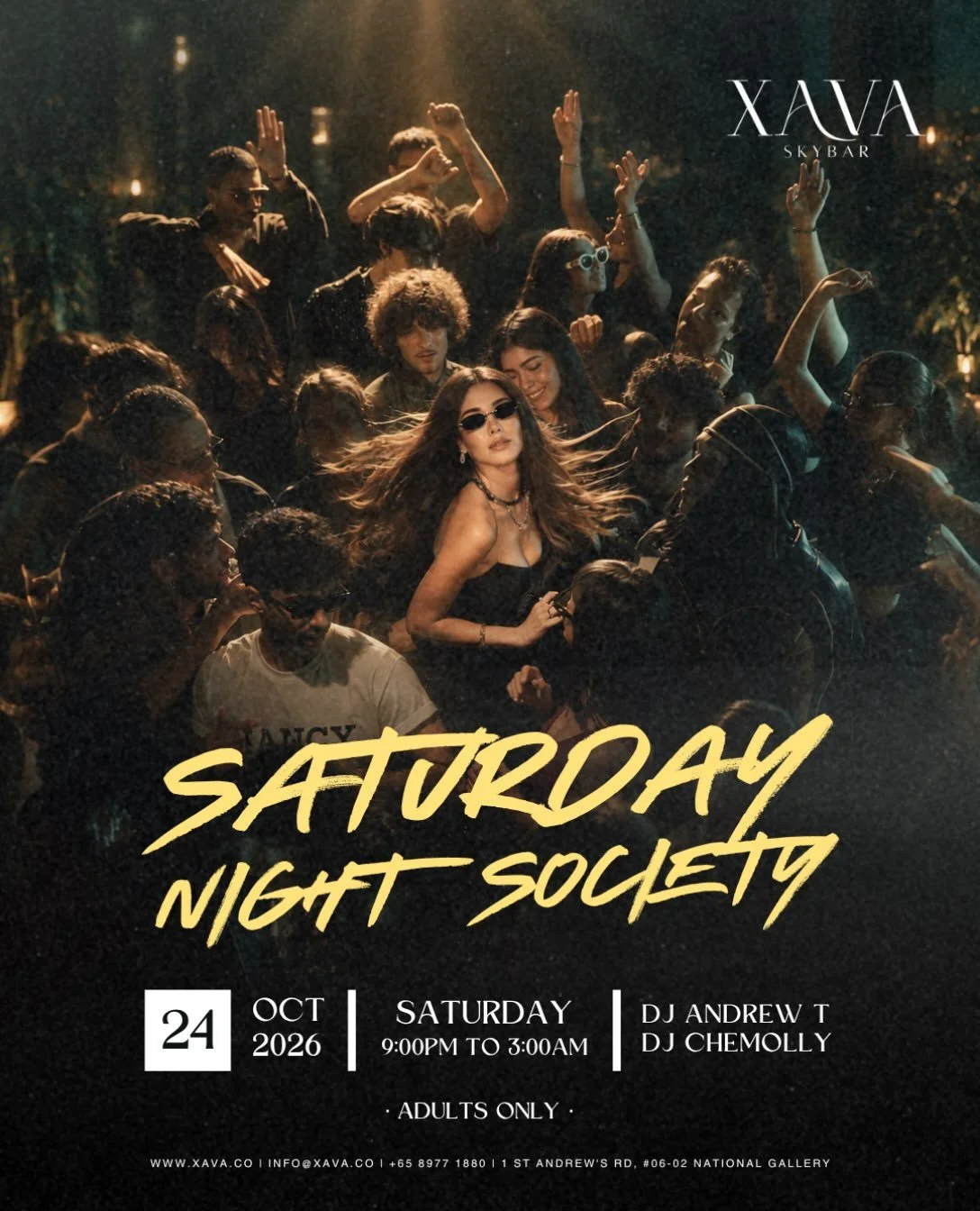 SATURDAY NIGHT SOCIETY 

Saturday nights are made for letting loose. 🥂

DJ Andrew T &times; DJ Chemolly return to Xava Skybar for another SATURDAY NIGHT SOCIETY. Drinks in hand, music turned up and the dancefloor calling.

Bring your favourite peopl