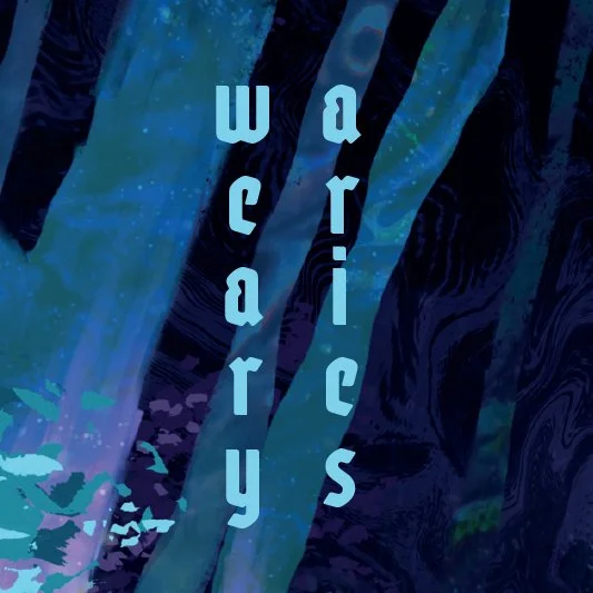 wearyaries