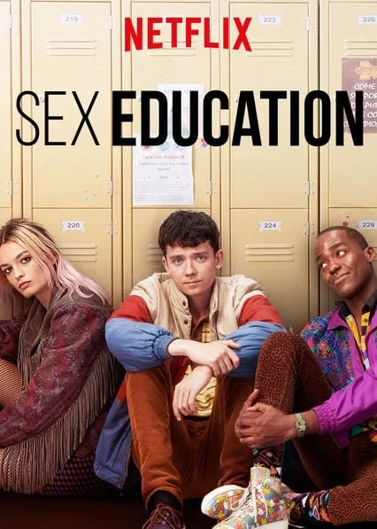 Teenagers sitting in front of lockers, with Netflix's 'Sex Education' logo at the top.