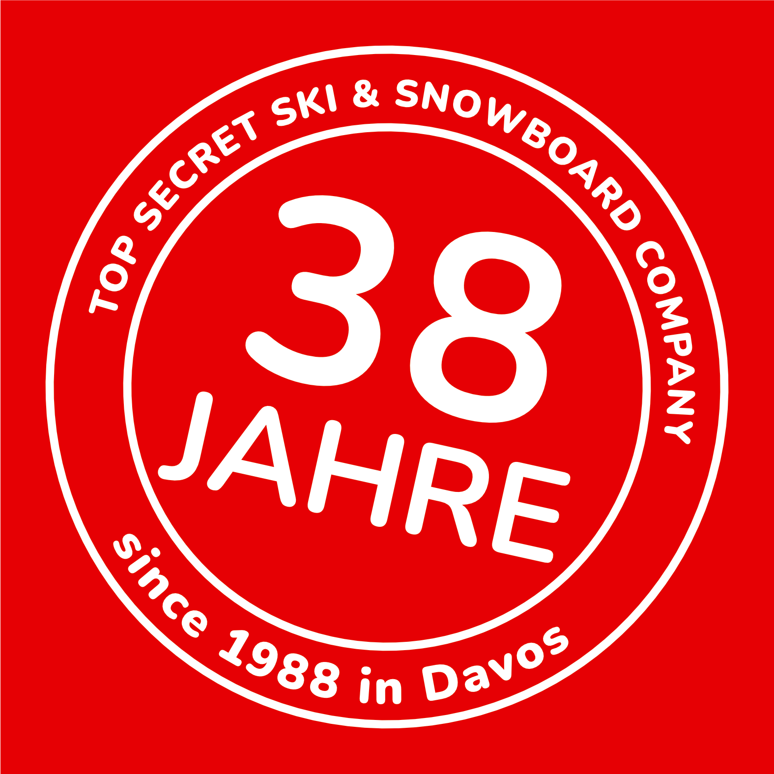 Rotes Zertifikat mit weißem Kreis, der die Aufschrift trägt: "Top Secret Ski & Snowboard Company" und in der Mitte die Zahl 38, darunter steht "Jahre". Ergänzender Text am unteren Rand: "Seit 1988 in Davos".