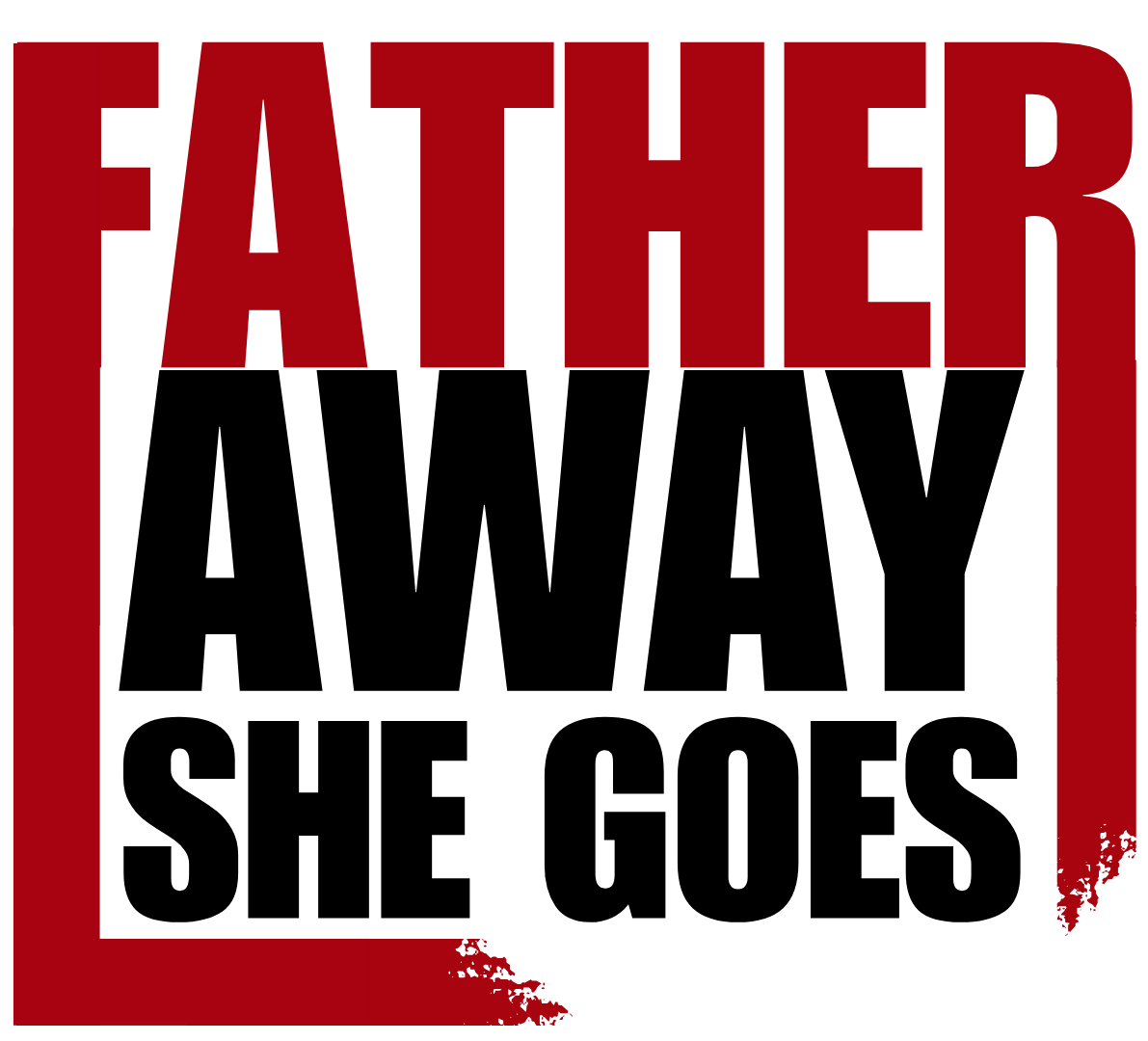 father, away she goes