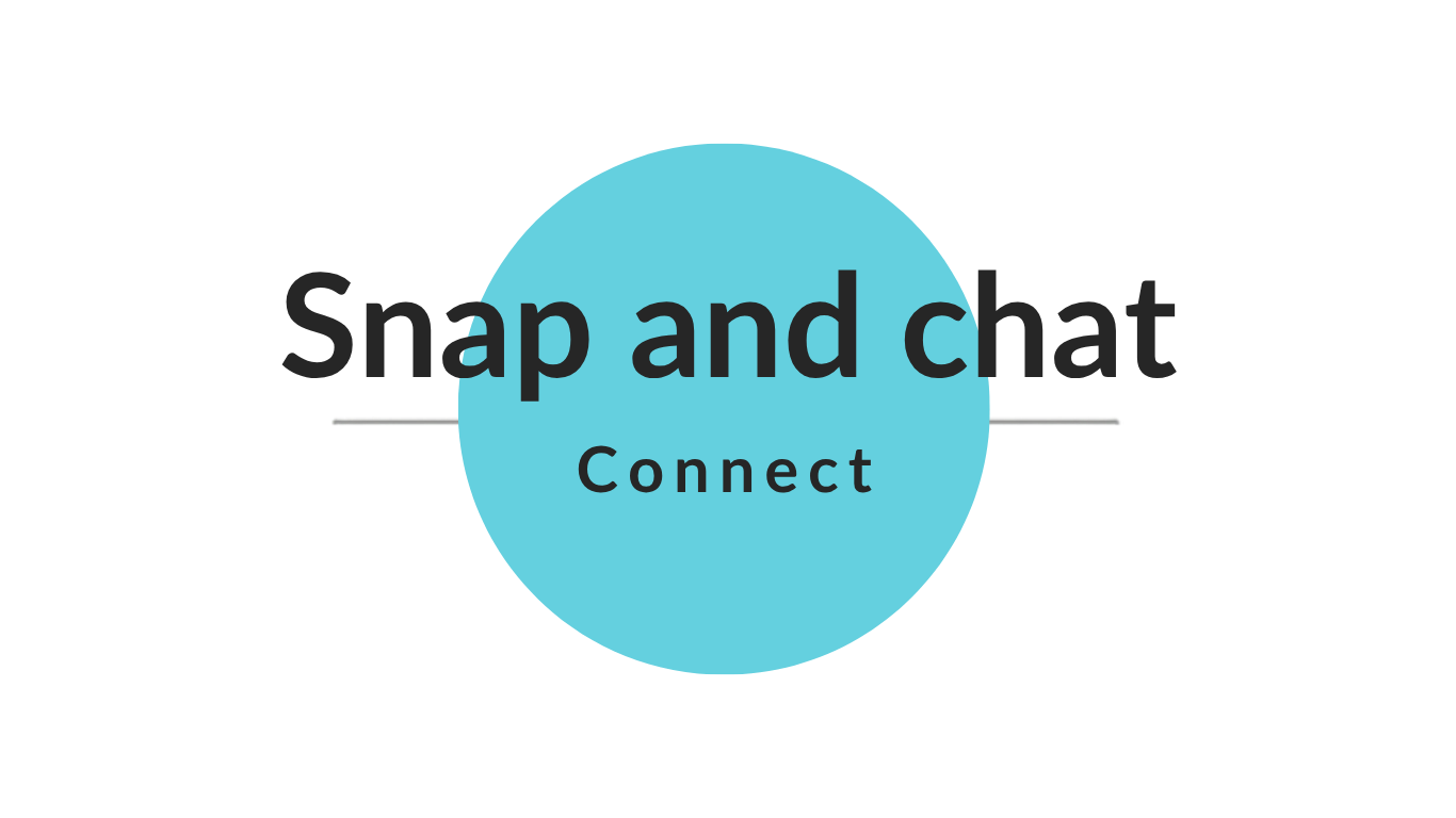 Snap and Chat Connect