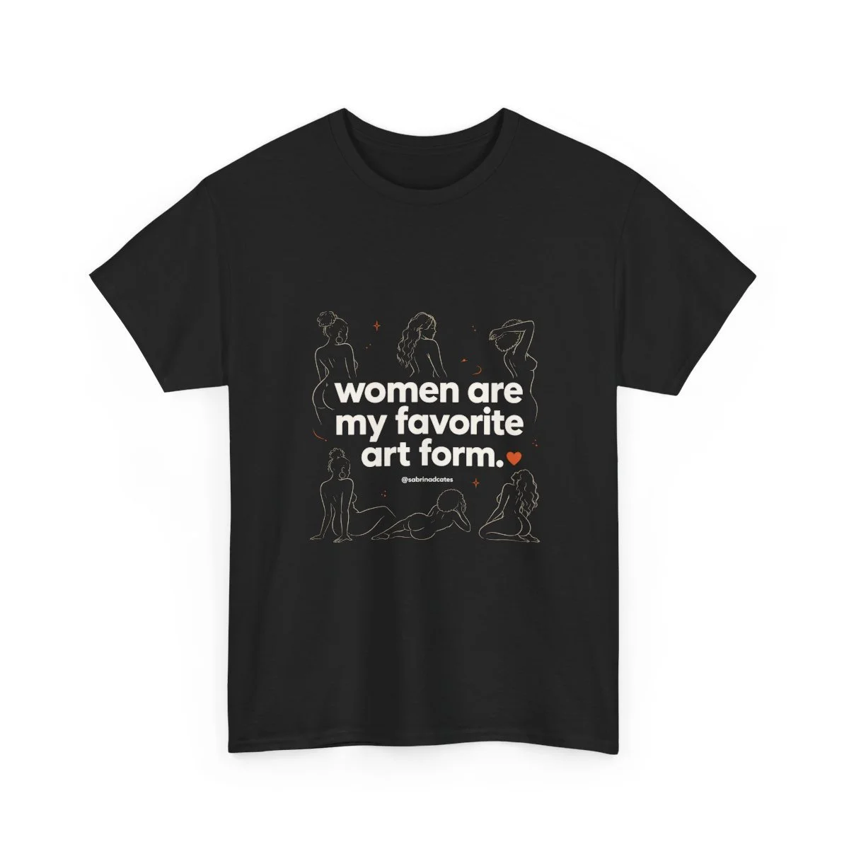 woman loving women collective — "women are my favorite art form"t-shirt x sabrina cates