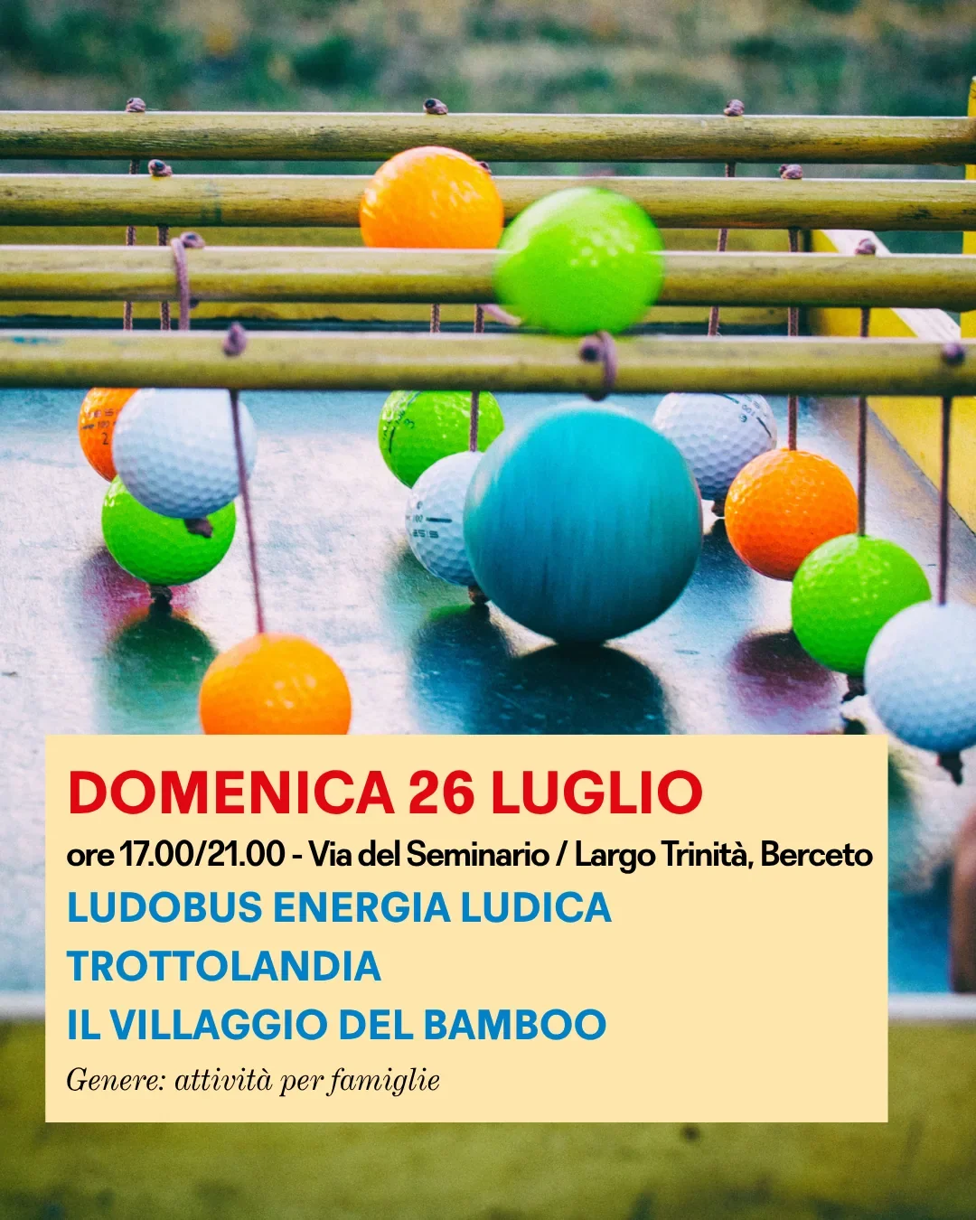 Per famiglie – Ludobus, Trottolandia e Villaggio del Bamboo