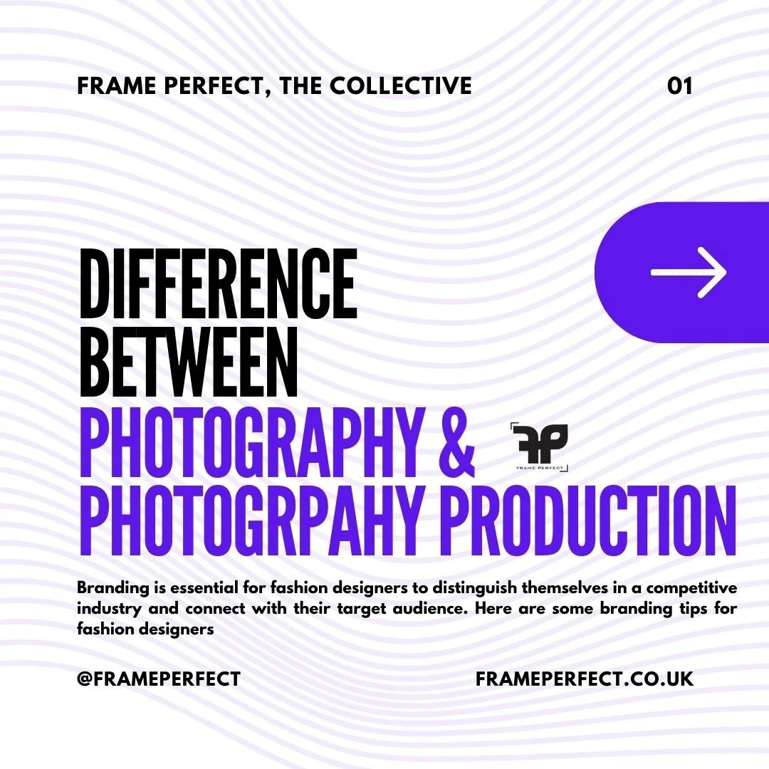 What Makes A Photographer Different To A Photography Production 