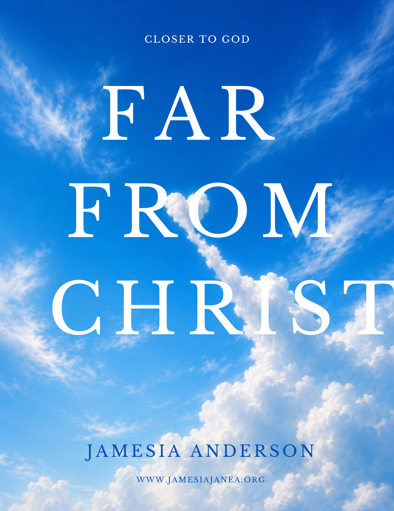 Far From Christ
