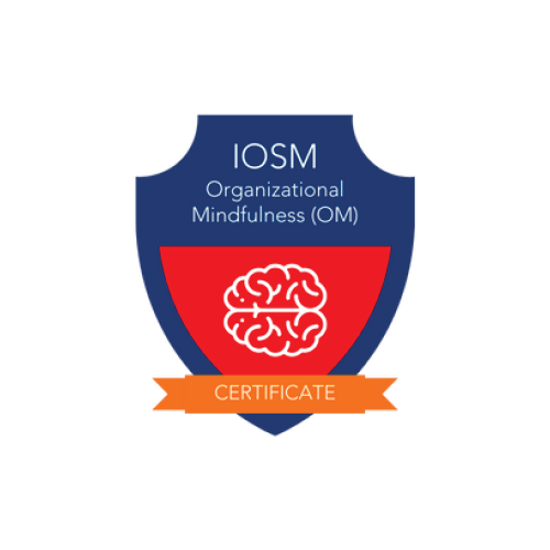 IOSM Organizational Mindfulness Certificate