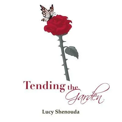 “Tending the Garden” Book