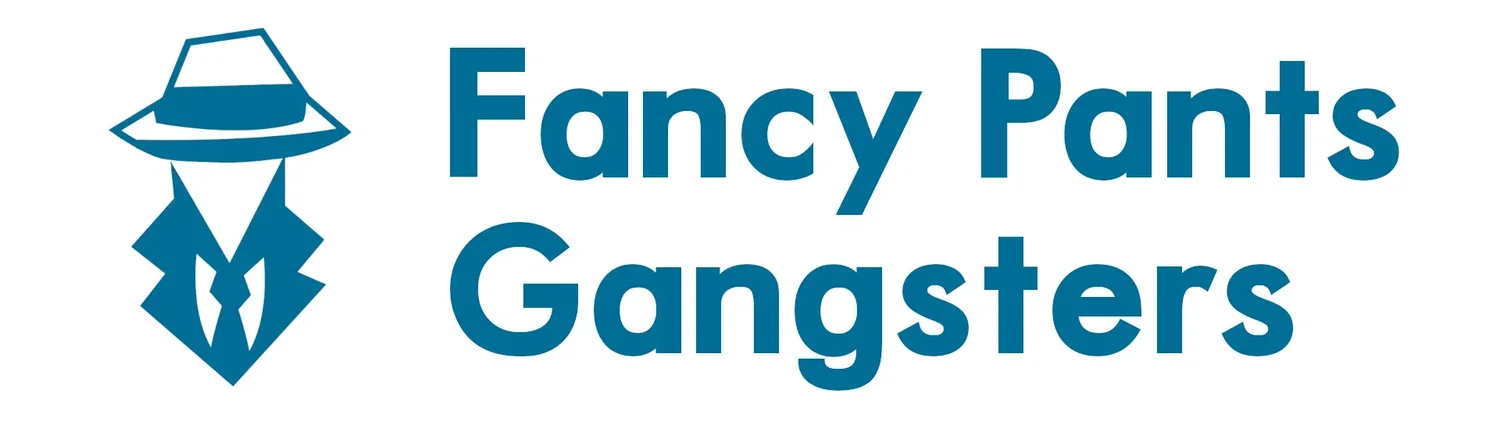 Fancy Pants Gangsters