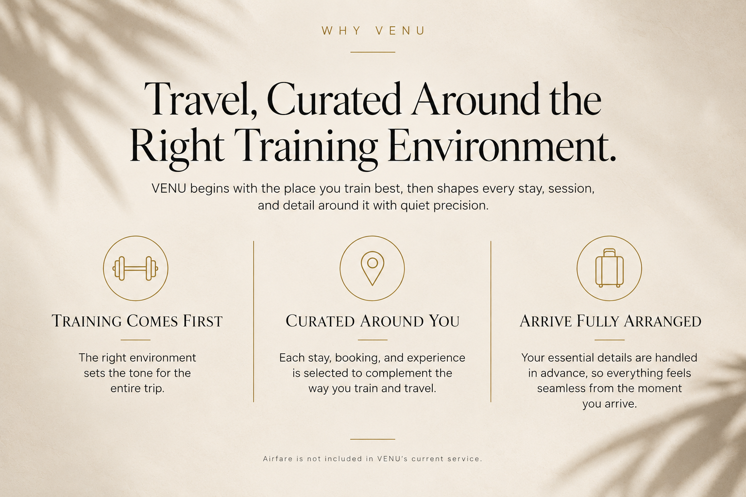 VENU webpage explaining how trips are built around your training first, then your stay and travel add-ons.