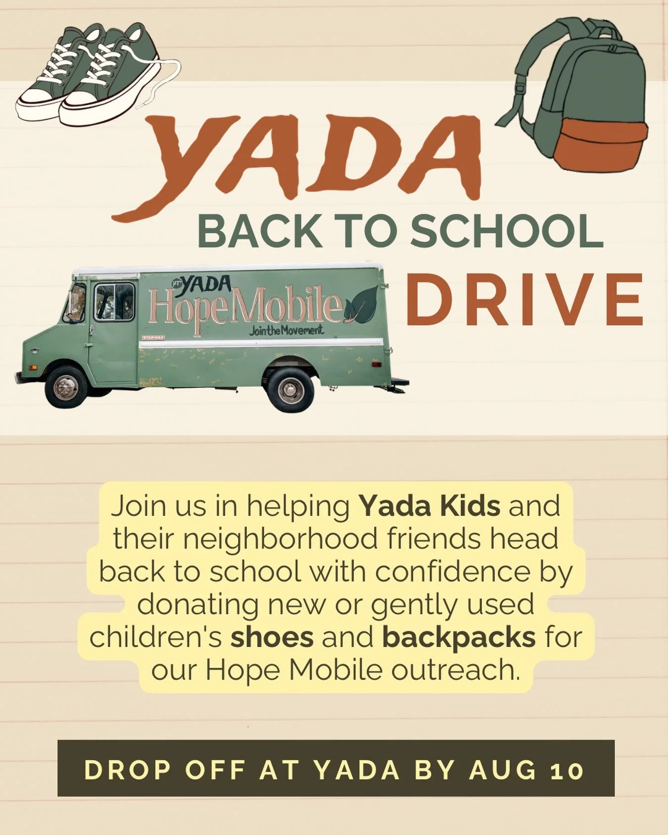 🎒 Help us get kids ready for the school year!

We&rsquo;re collecting new or gently used children&rsquo;s shoes and backpacks for Yada Kids and their neighborhood friends. These donations will be distributed through our Hope Mobile as we connect wit