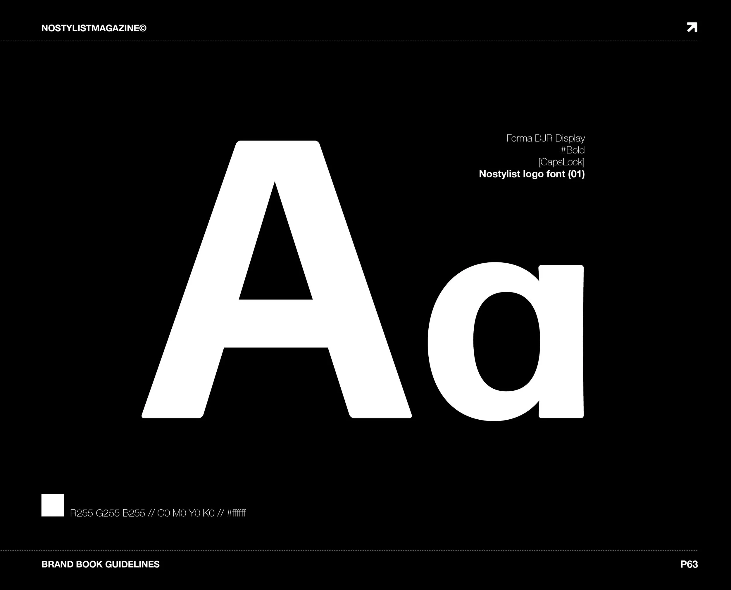 A black background with large white text displaying the words  The image appears to be part of a brand book or design guideline document, with smaller text indicating specifications such as font style, color codes, and page number.