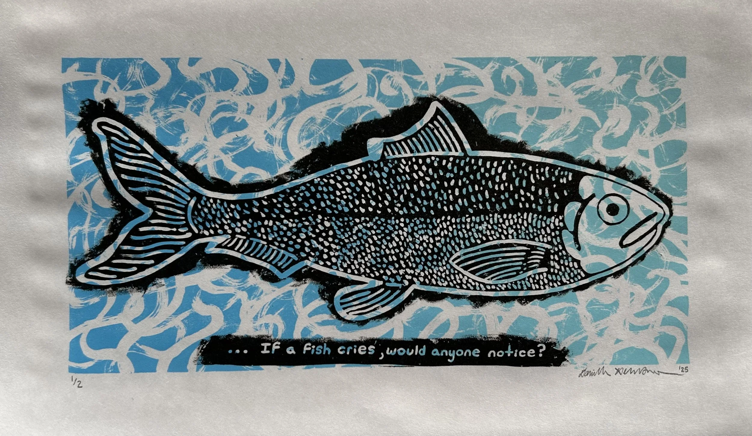 If a Fish Cries, Would Anyone Notice?, 2025, stone lithograph (two-layered), 6" x 10"