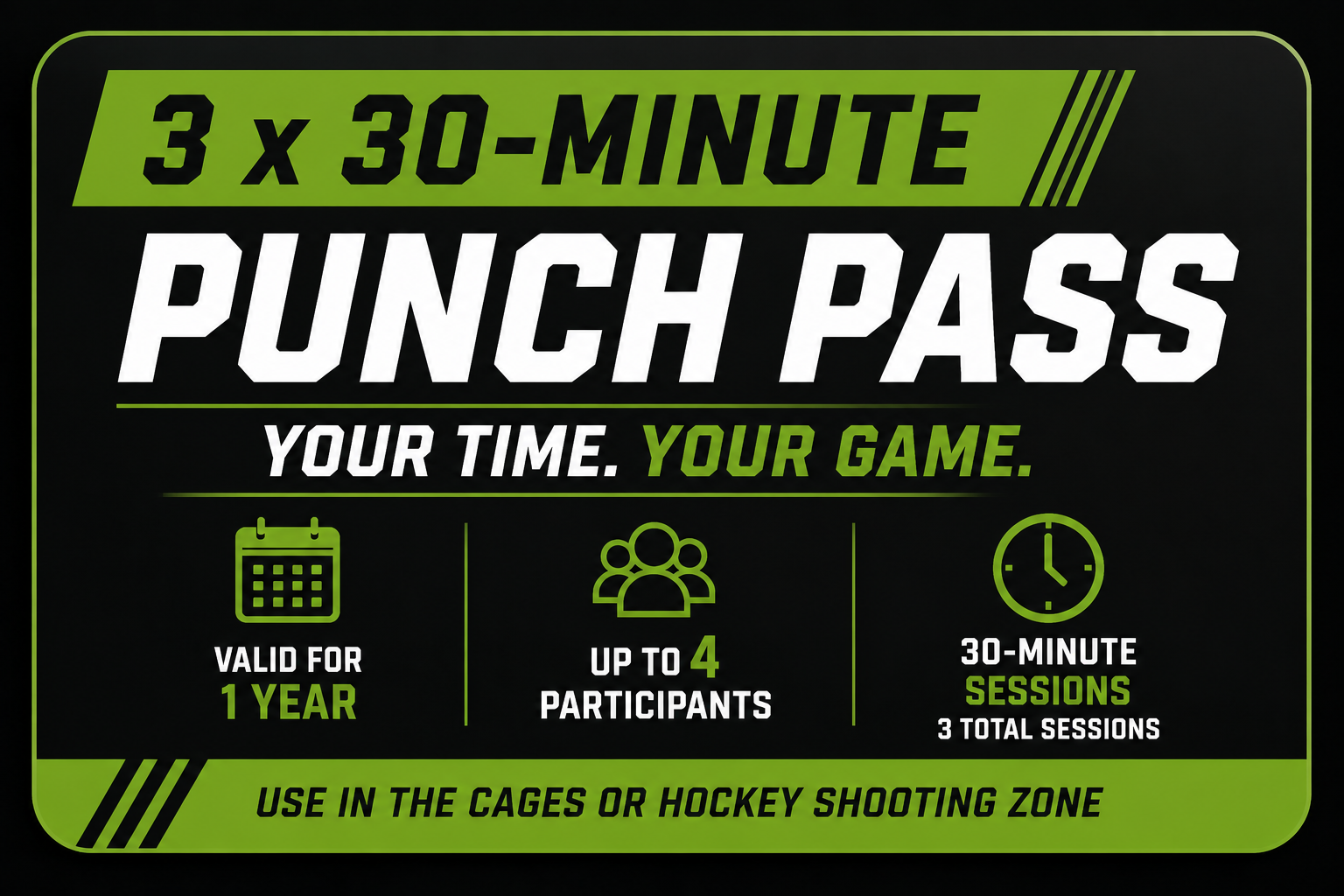Charge card for punch pass: 3 sessions of 30 minutes each, valid for one year, up to four participants, used in cages or hockey shooting zone.