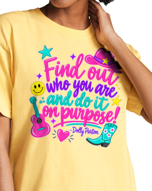 Do it on Purpose (Dolly) - Comfort Colors T-shirt