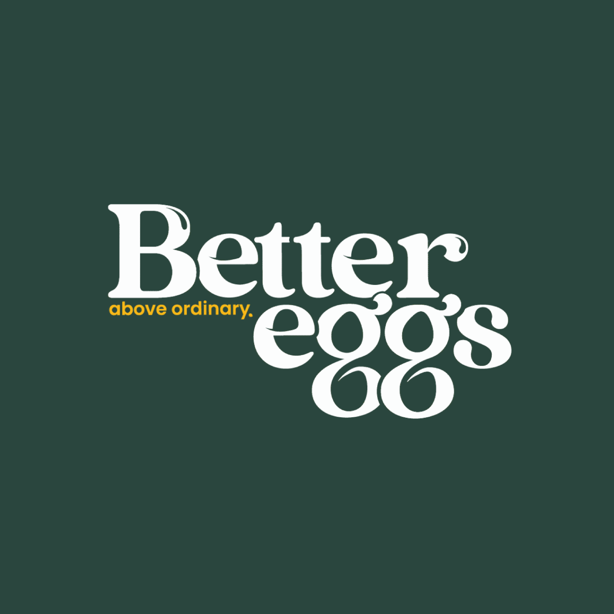 Better Eggs