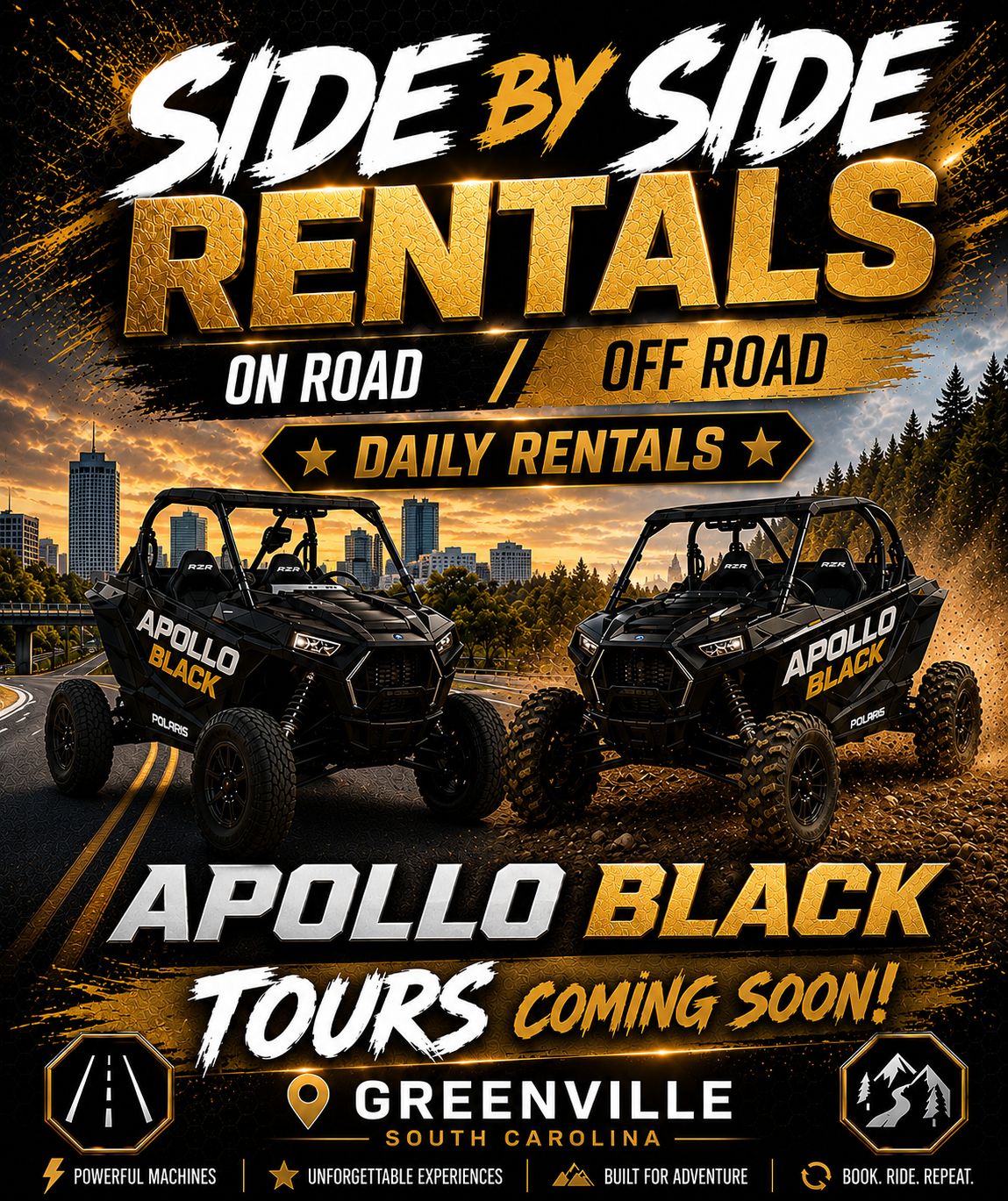Advertisement for side-by-side vehicle rentals featuring two black Apollo Black off-road side by sides utv  with city skyline and forest background, promoting daily rentals and upcoming tours in Greenville, South Carolina.