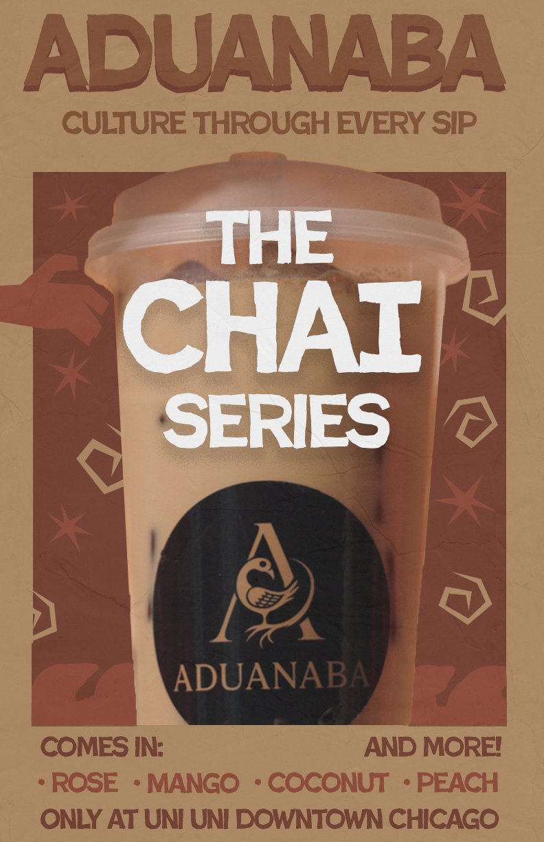 A promotional poster for Aduanaba's The Chai Series, featuring a drink with text overlay and details about flavors and location in Chicago.