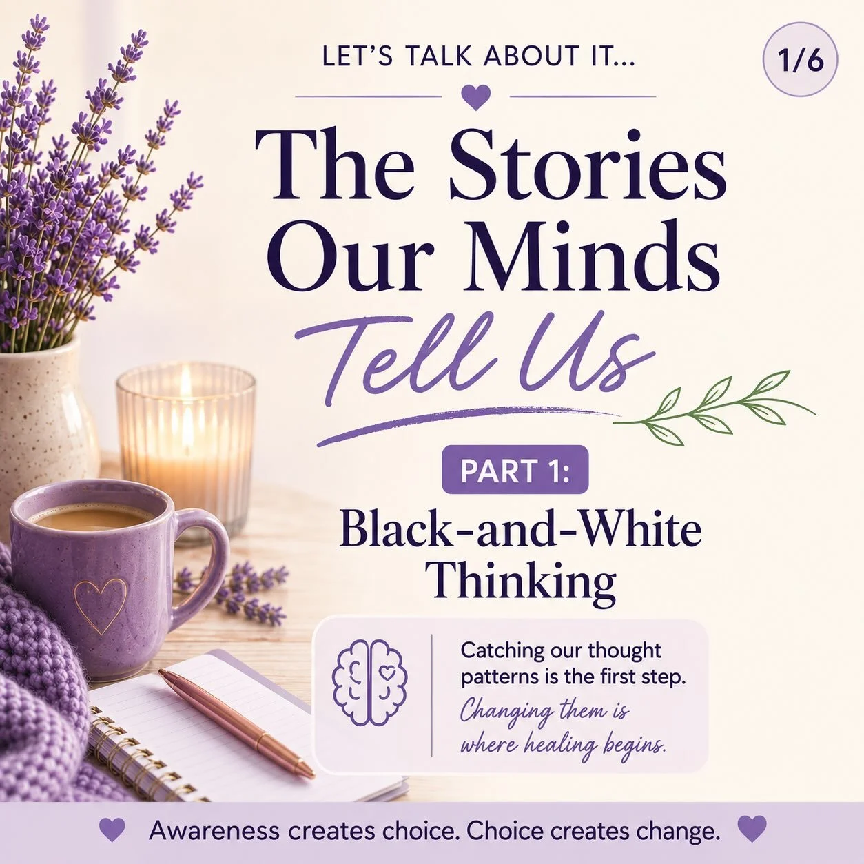 💜 Let&rsquo;s Talk About It&hellip;

The Stories Our Minds Tell Us

Part 1: Black-and-White Thinking

Have you ever caught yourself thinking&hellip;

&ldquo;This always happens to me.&rdquo;
&ldquo;I can never do anything right.&rdquo;
&ldquo;Nobody